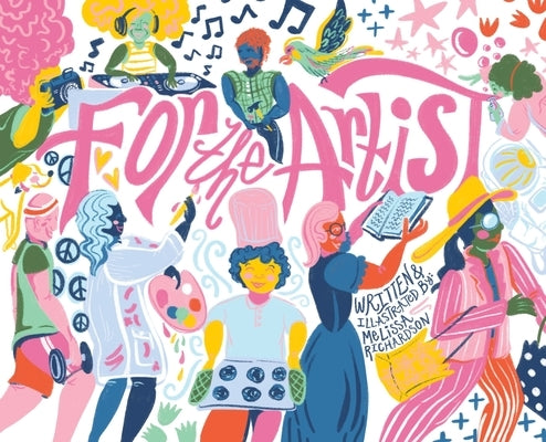 For the Artist by Richardson, Melissa Kate