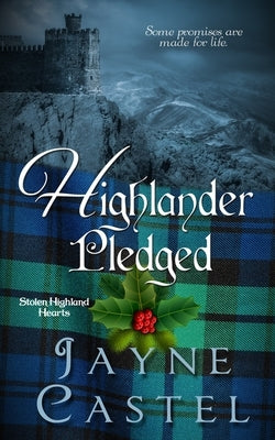 Highlander Pledged: A Medieval Scottish Romance by Burton, Tim