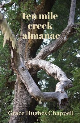Ten Mile Creek Almanac by Chappell, Grace Hughes