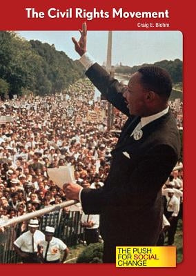 The Civil Rights Movement by Blohm, Craig E.