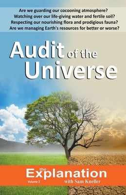 Audit of the Universe by Kneller, Sam
