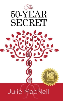 The 50-Year Secret by MacNeil, Julie
