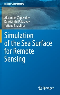 Simulation of the Sea Surface for Remote Sensing by Zapevalov, Alexander