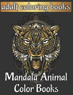 Adult coloring books mandala animal color books by Hill, Sarah