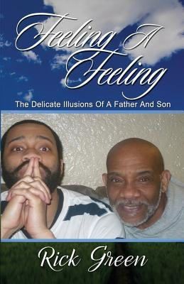 Feeling a Feeling by Green, Rick