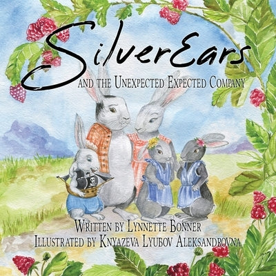 SilverEars and the Unexpected Expected Company: A Funny Children's Picture Book about Procrastination by Aleksandrovna, Knyazeva Lyubov