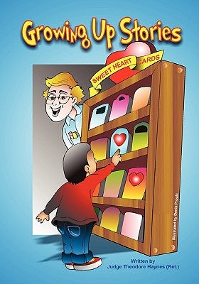 Growing Up Stories by Haynes, Theodore
