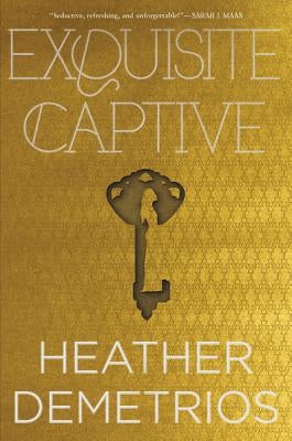 Exquisite Captive by Demetrios, Heather