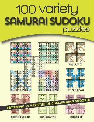 100 Variety Samurai Sudoku Puzzles: 10 varieties of challenging sudoku by Media, Clarity