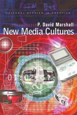 New Media Cultures by Marshall, P. David