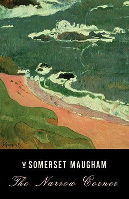 The Narrow Corner by Maugham, W. Somerset