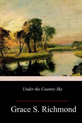 Under the Country Sky by Richmond, Grace S.