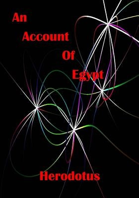 An Account Of Egypt: A history of early Egypt (AURA PRESS) by Macaulay, G. C.