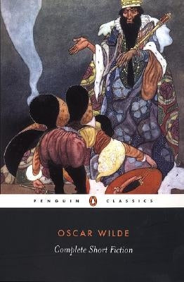 Complete Short Fiction by Wilde, Oscar