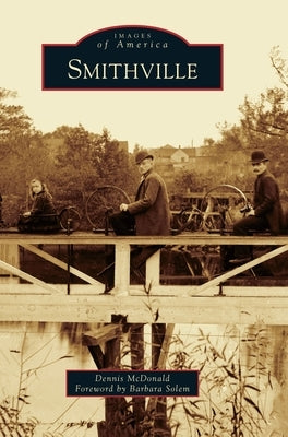Smithville by McDonald, Dennis