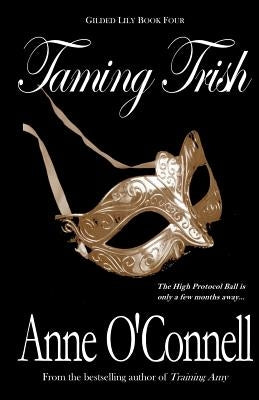 Taming Trish by O'Connell, Anne
