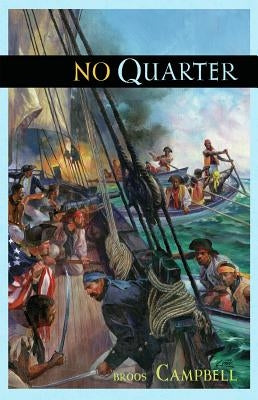 No Quarter by Campbell, Broos