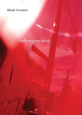 Performance Bond by Compton, Wayde