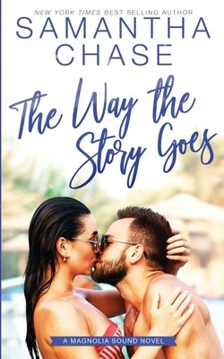 The Way the Story Goes by Chase, Samantha