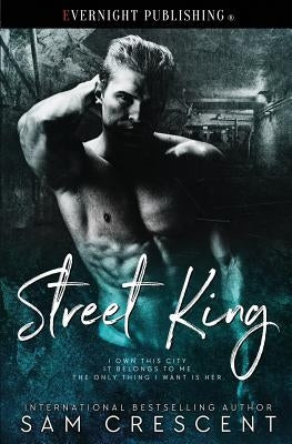 Street King by Crescent, Sam