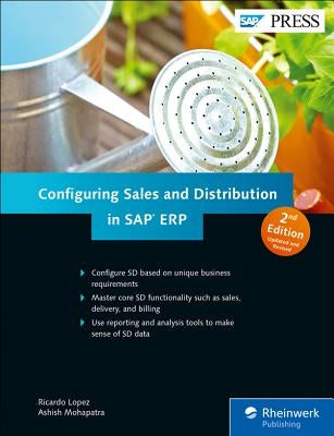 Configuring Sales and Distribution in SAP Erp by Lopez, Ricardo