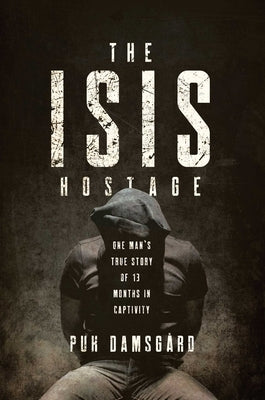 The Isis Hostage by Damsgard, Puk