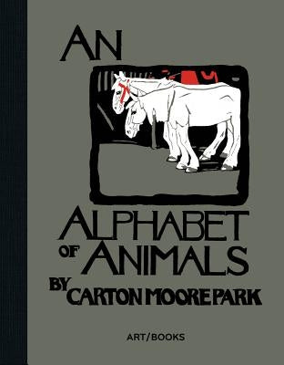 An Alphabet of Animals by Park, Carton Moore
