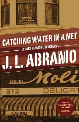 Catching Water in a Net by Abramo, J. L.