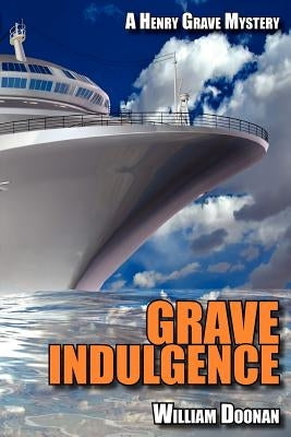 Grave Indulgence by Doonan, William