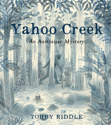 Yahoo Creek: An Australian Mystery by Riddle, Tohby