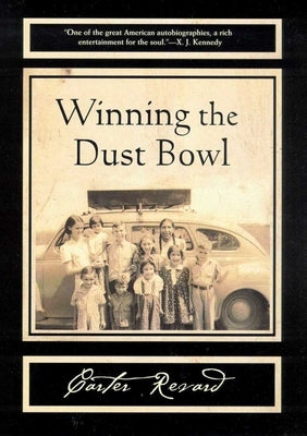 Winning the Dust Bowl: Volume 47 by Revard, Carter