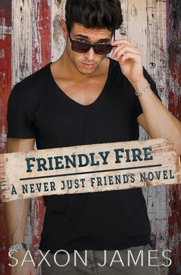 Friendly Fire by James, Saxon