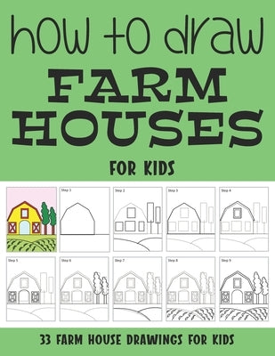 How to Draw Farm House for Kids by Rai, Sonia