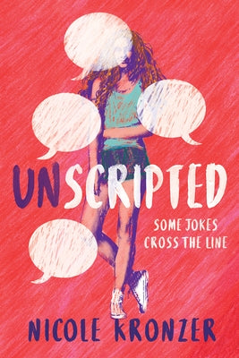 Unscripted by Kronzer, Nicole