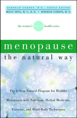 Menopause the Natural Way by Siple, Molly