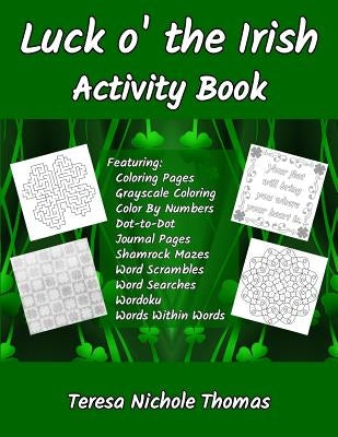 Luck o' the Irish Activity Book by Thomas, Teresa Nichole