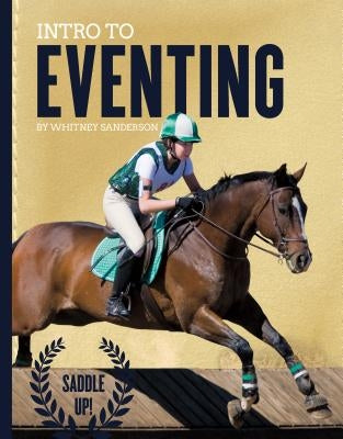 Intro to Eventing by Sanderson, Whitney