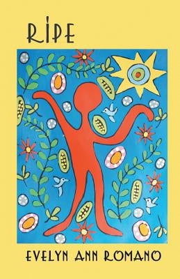 Ripe by Romano, Evelyn Ann