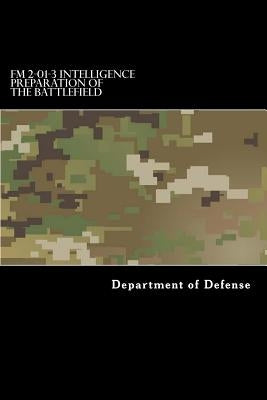 FM 2-01-3 Intelligence Preparation of the Battlefield by Anderson, Taylor