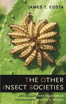 The Other Insect Societies by Costa, James T.