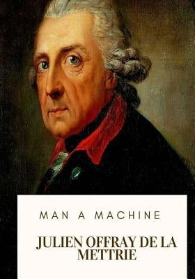 Man a Machine by Bussey, Gertrude Carman