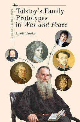 Tolstoy's Family Prototypes in War and Peace by Cooke, Brett