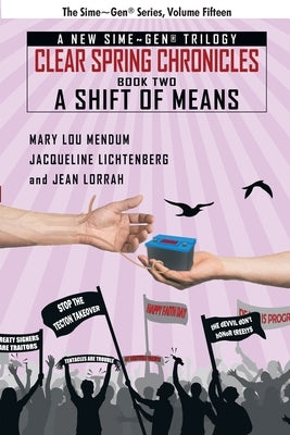 A Shift of Means: A Sime Gen(R) Novel by Mendum, Mary Lou