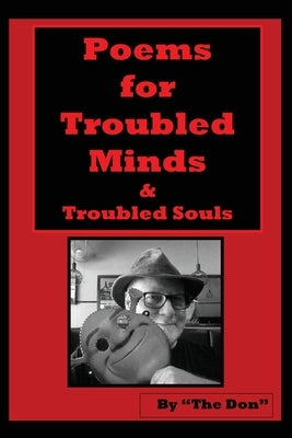 Poems for Troubled Minds (& Troubled Souls) by Radice, Don Vito