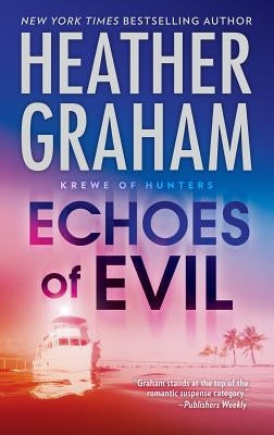 Echoes of Evil by Graham, Heather