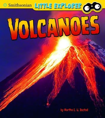 Volcanoes by Rustad, Martha E. H.