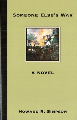 Someone Else's War by Simpson, Howard R.
