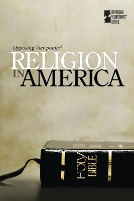 Religion in America by Haugen, David M.