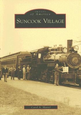 Suncook Village by Martel, Carol