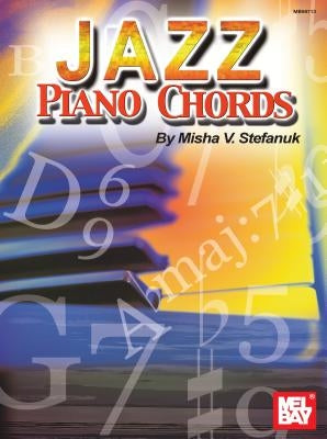 Jazz Piano Chords by Misha V Stefanuk